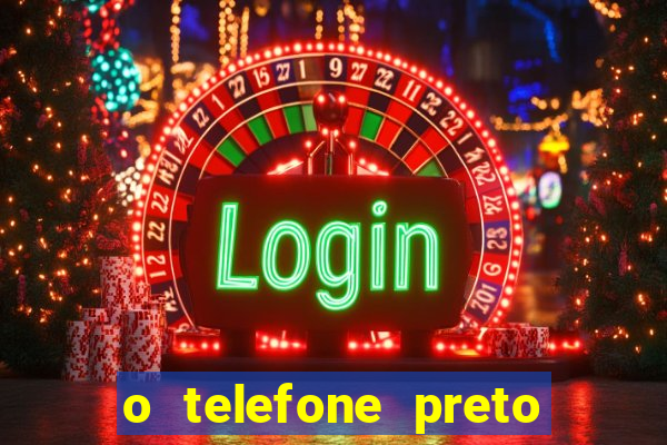 o telefone preto torrent magnet